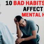 What things are bad for your mental health?