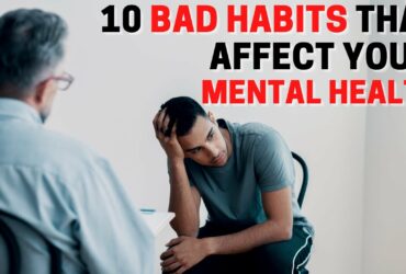 What things are bad for your mental health?