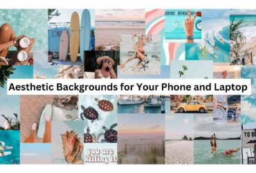 100+ Aesthetic Backgrounds for Your Phone and Laptop