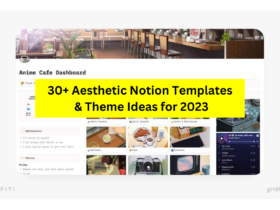 30+ Aesthetic Notion Templates & Theme Ideas for 2023