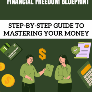 Financial Freedom Blueprint: The Ultimate Guide to Budgeting, Investing, and Wealth-Building for Young Professionals.